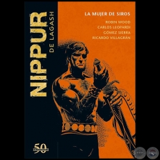 NIPPUR DE LAGASH N 29 - LA MUJER DE SIROS - Guion: ROBIN WOOD - Ao 2019 